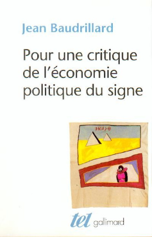 Pour une critique de l'économie politique du signe
