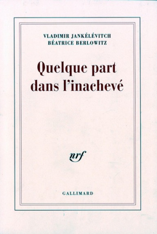 Quelque part dans l'inachevé