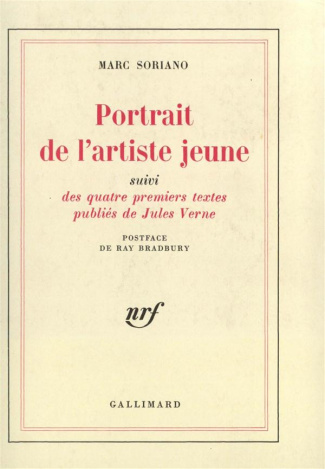 Portrait de l'artiste jeune. Suivi Des quatre premiers textes publiés de Jules Verne