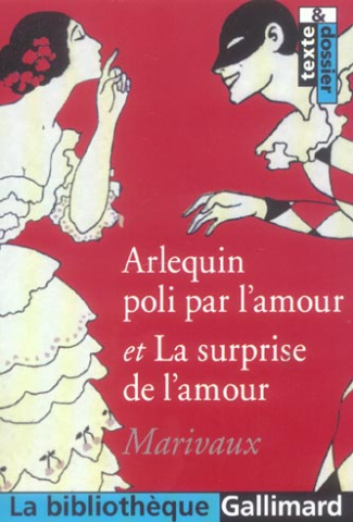 Arlequin poli par l'amour et La surprise de l'amour