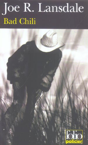 Bad Chili. Une enquête de Hap Collins et Leonard Pine