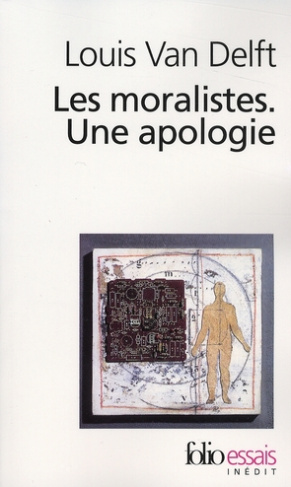 Les moralistes. Une apologie
