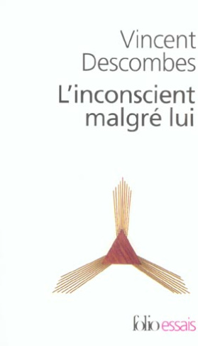 L'inconscient malgré lui