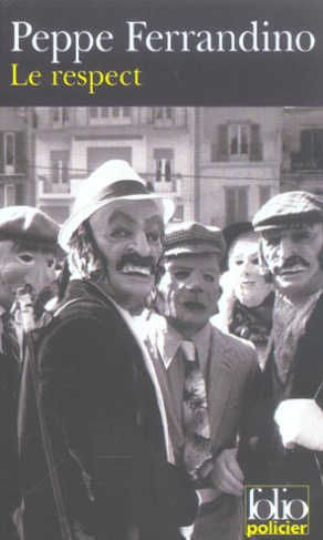 Le respect. Pino Pentecoste contre les camorristes