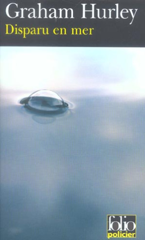 Disparu en mer. Une enquête de l'inspecteur Faraday