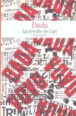 Dada. La révolte de l'art