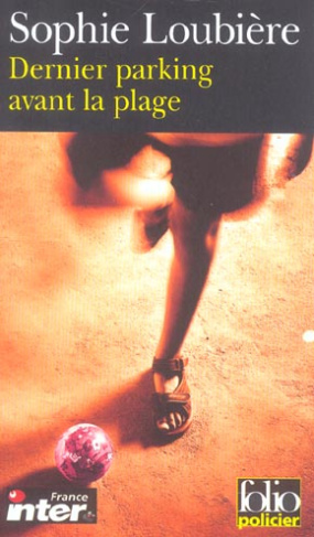Dernier parking avant la plage