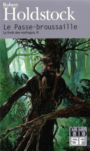 La forêt des Mythagos Tome 3 : Le Passe-broussaille