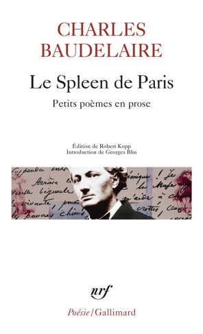 Le Spleen de Paris. Petits Poèmes en prose