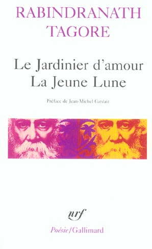 Le jardinier d'amour. suivi de La jeune lune
