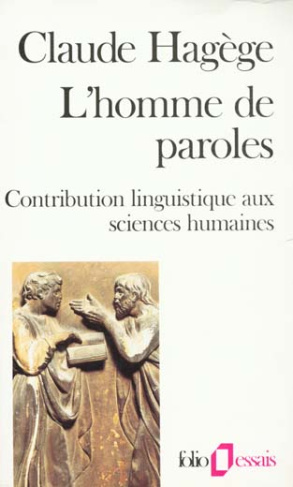 L'homme de paroles. Contribution linguistique aux sciences humaines
