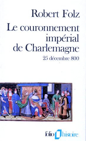 COURONNEMENT IMPERIAL DE CHARLEMAGNE
