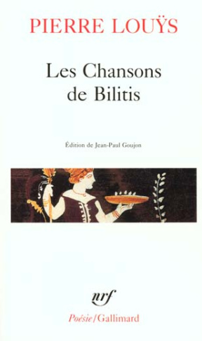 Les Chansons de Bilitis, Pervigilium mortis avec divers textes inédits