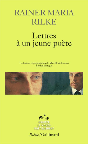 Lettres à un jeune poète . Suivi de Le poète et de Le jeune poète