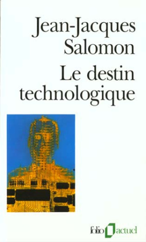 Le destin technologique
