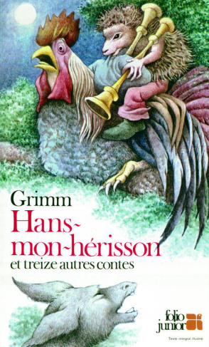 Hans, mon hérisson. Et treize autres contes