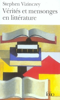 Vérités et mensonges en littérature