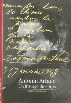 Antonin Artaud. Un insurgé du coprs