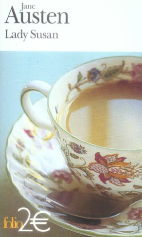 Lady Susan. Roman extrait des Oeuvres romanesques complètes I