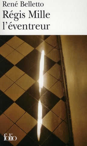 Régis Mille l'éventreur