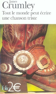 Tout le monde peut écrire une chanson triste. Et autres nouvelles Extraites du recueil Le bandit mex