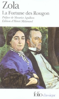 Les Rougon-Macquart Tome 1 : La Fortune des Rougon