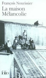 La maison mélancolie