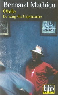 Otelo. Le sang du Capricorne