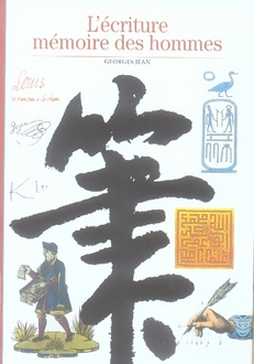 L'écriture mémoire des hommes