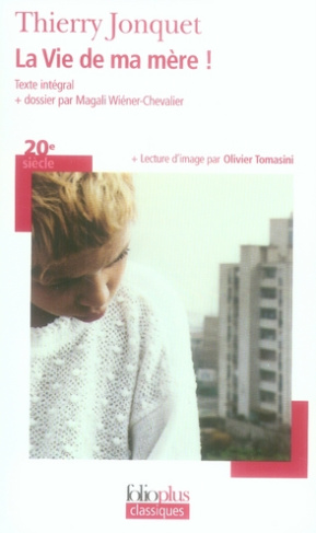 La vie de ma mère !