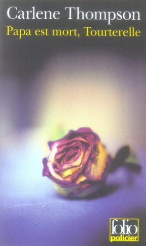 Papa est mort, Tourterelle