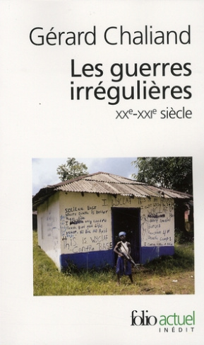 Les guerres irrégulières. XXe-XXIe siècle, Guérillas et terrorismes