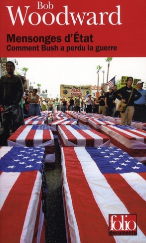Mensonges d'Etat. Comment Bush a perdu la guerre