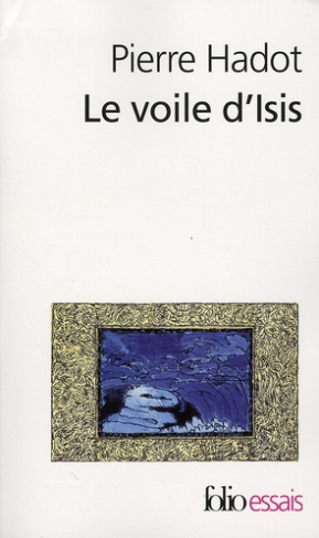 Le voile d'Isis. Essai sur l'histoire de l'idée de Nature