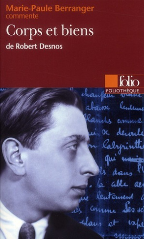Corps et biens de Robert Desnos