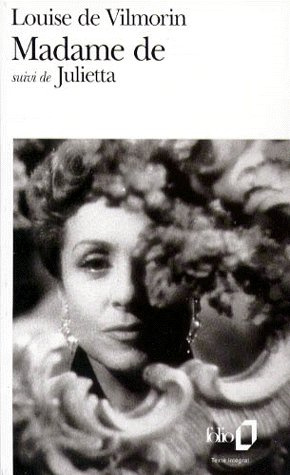 Madame de. suivi de Julietta