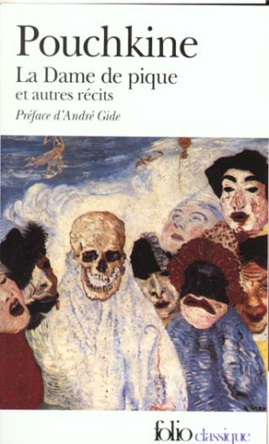 La Dame de pique. Précédé de Récits de feu Ivan Pétrovitch Bielkine et de Doubrovski