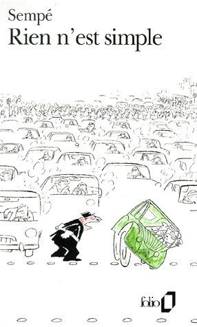 Rien n'est simple. Texte abrégé