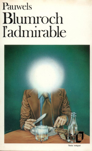 Blumroch l'admirable ou le Déjeuner du surhomme