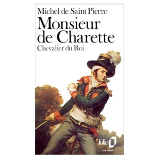 Monsieur de Charrette. Chevalier du roi