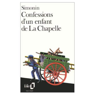 Confessions d'un enfant de La Chapelle. Le faubourg