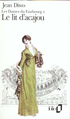 Les Dames du faubourg N° 2 : Le Lit d'acajou