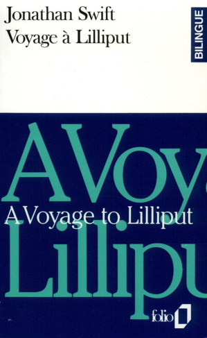 VOYAGE A LILLIPUT : A VOYAGE TO LILLIPUT. Bilingue anglais/français