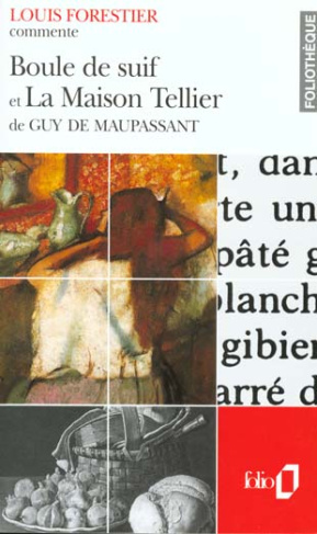 Boule de suif ; La maison Tellier de Guy de Maupassant