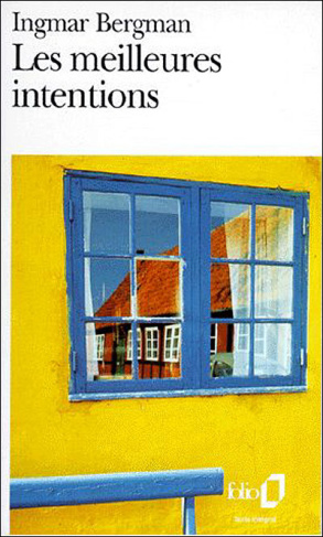Les meilleures intentions