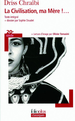 La civilisation, ma mère !...