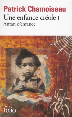 Une enfance créole Tome 1 : Antan d'enfance