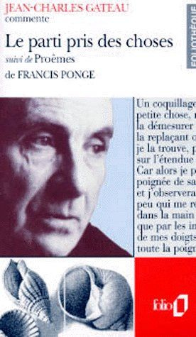 Le parti pris des choses suivi de Proêmes de Francis Ponge
