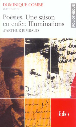 Poésies ; Une saison en enfer ; Illuminations d'Arthur Rimbaud