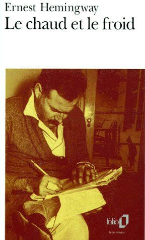 LE CHAUD ET LE FROID. Un poème et sept nouvelles